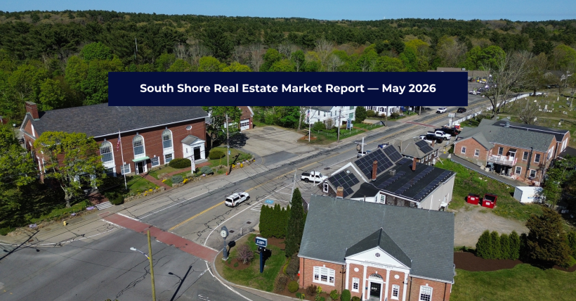 South Shore Real Estate Market Report — May 2026 | Hingham, Cohasset, Scituate & More